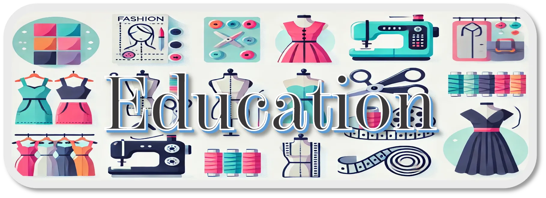 Education Fashion Service